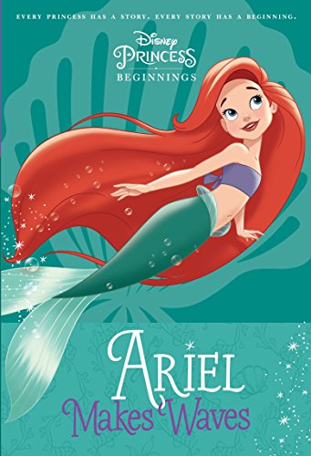 Disney Princess Beginnings: Ariel Makes Waves